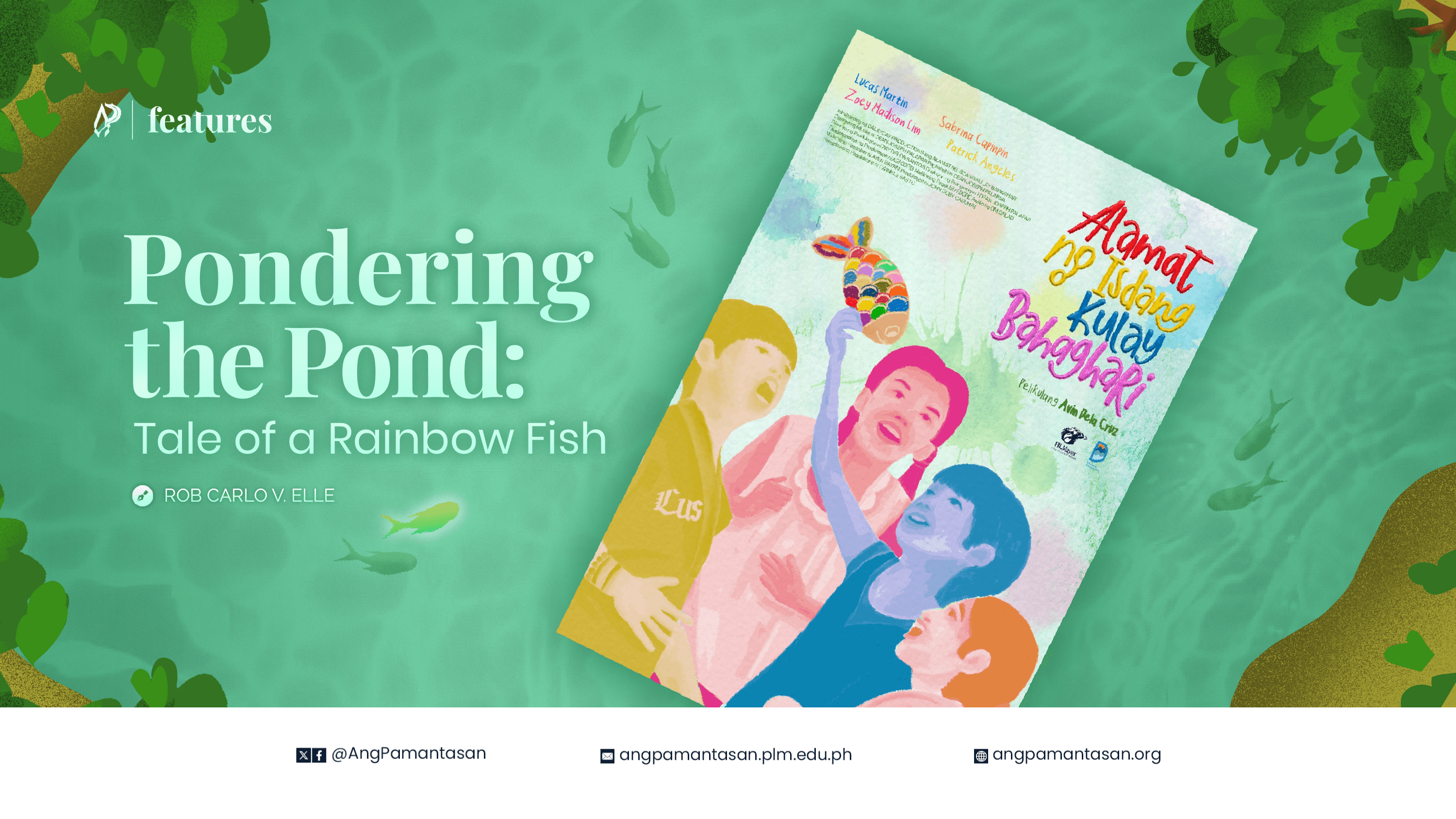 Pondering the Pond: Tale of a Rainbow fish